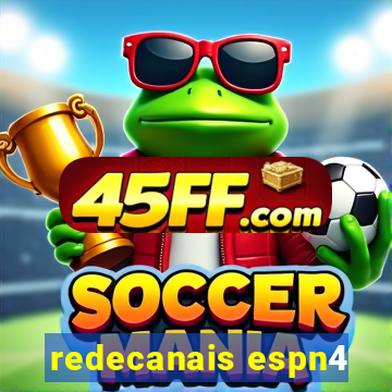 redecanais espn4